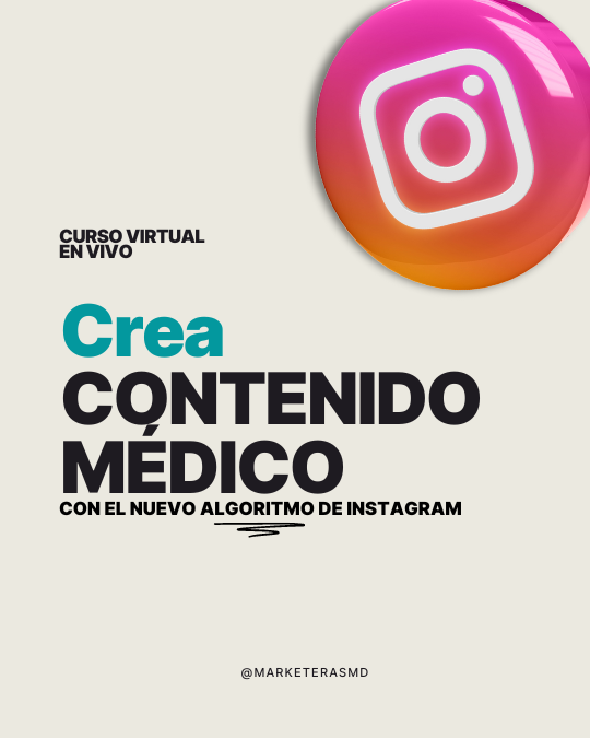 ¿Cómo crear contenido médico para el nuevo algoritmo en Instagram?